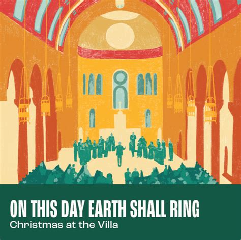 Christmas At The Villa On This Day Earth Shall Ring — Houston Chamber