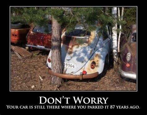 Dont Worry Car Humor