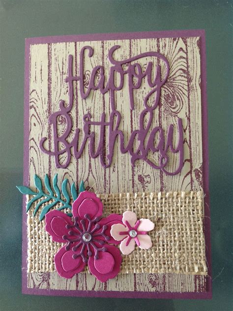 Stampin Up Happy Birthday Thinlit With Botanical Blooms And Hardwood