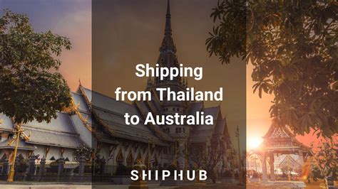 Shipping From Thailand To Australia Sea And Air Shiphub