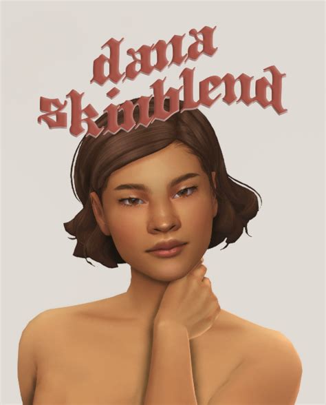 Dana Skinblend A Simple Smoothing Skinblend Good ☾ Sims 4 Mm Cc
