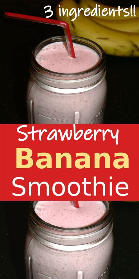 Healthy Strawberry Banana Smoothie Recipe Recipe In 2021 Strawberry