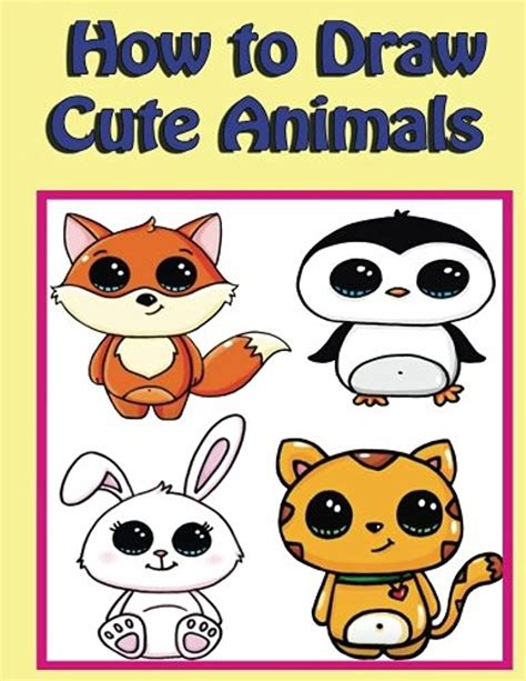 Top 122 How To Draw Cute Animals For Beginners Electric