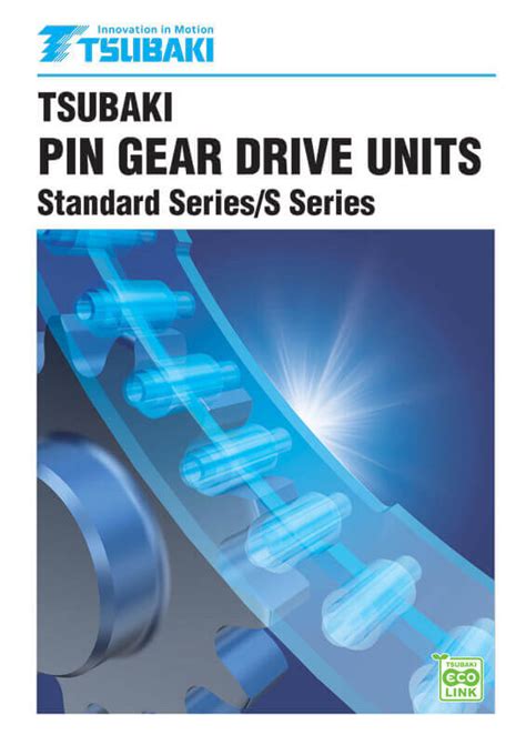 Pin Gear Drive Units Standard Series บริษัท สยาม เอไอ เทคโน จำกัด