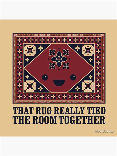 The Big Lebowski Rug That Rug Really Tied The Room Together Throw