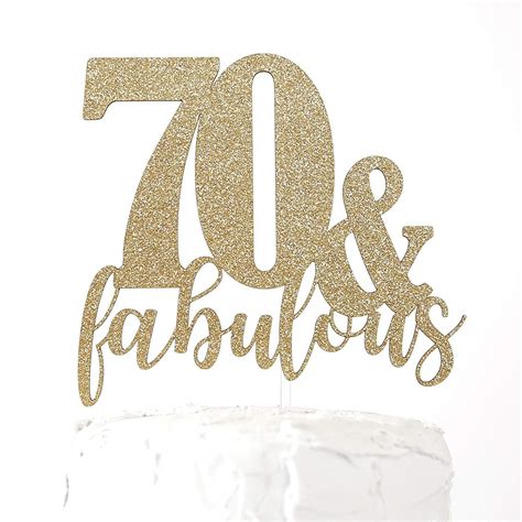 70th Birthday Cake Topper 70 And Fabulous Premium Quality Made In Usa