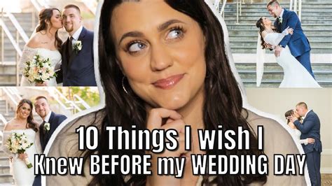 10 Things I Wish I Knew Before My Wedding Wedding Planning Tips W Wedding Photos Youtube