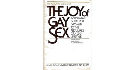 The Joy Of Gay Sex An Intimate Guide For Gay Men To The Pleasures Of A Gay Lifestyle By Charles