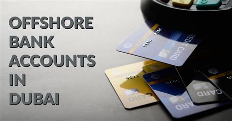 Offshore accounts are useful tools for both individuals and legal entities. Offshore Bank Accounts UAE | Offshore Banking Dubai - C4B