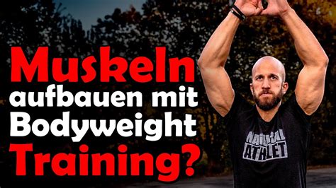 Muskeln Aufbauen Mit Bodyweight Training YouTube