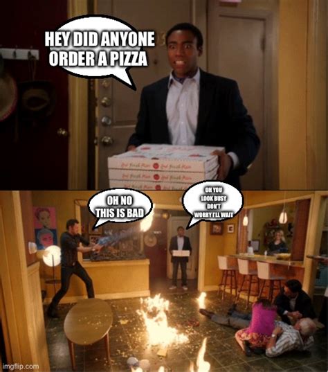 Community Fire Pizza Meme Imgflip