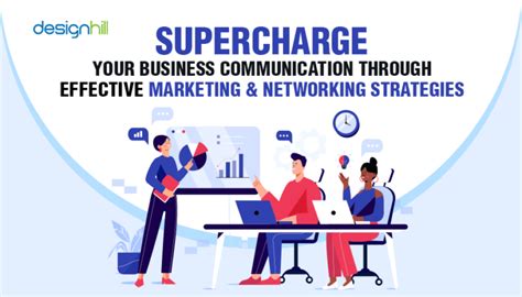 Supercharge Your Business Communication Through Effective Marketing