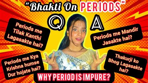 How To Do Bhakti Seva On Periods Youtube