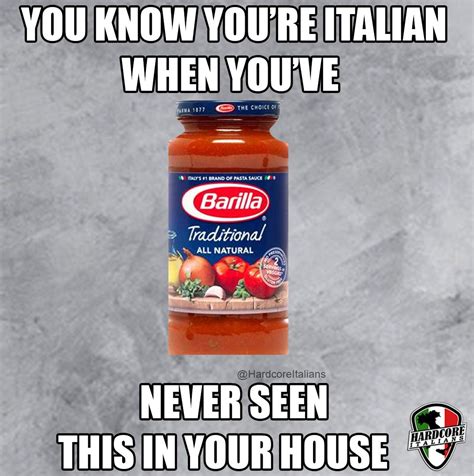 You Know Youre Italian When Youve Never Seen This In Your House