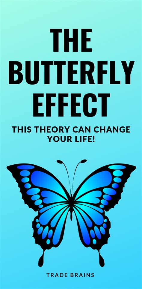 The Butterfly Effect This Theory Can Change Your Life Artofit