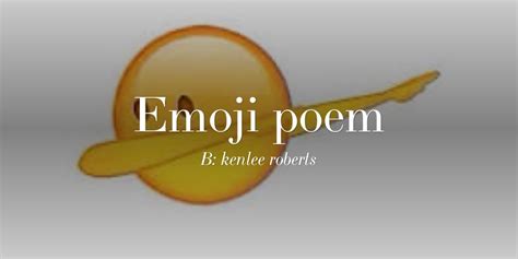 Emoji Poem