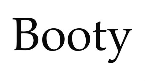 How To Pronounce Booty Youtube
