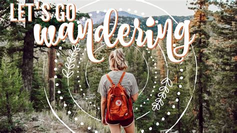 Lets Go Wandering •travel Diary• Youtube