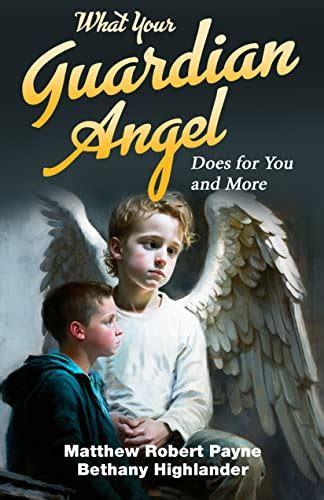 What Your Guardian Angel Does For You And More Angel Books Series Book
