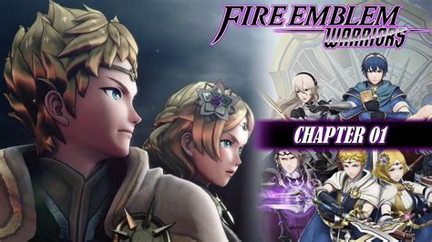 Twins Of Destiny Fire Emblem Warriors Part 1 Youtube