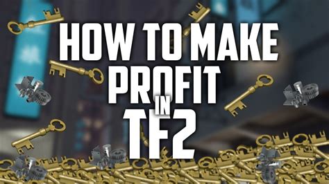 Tf2 How To Make Profit In Trading 3 Ways Youtube