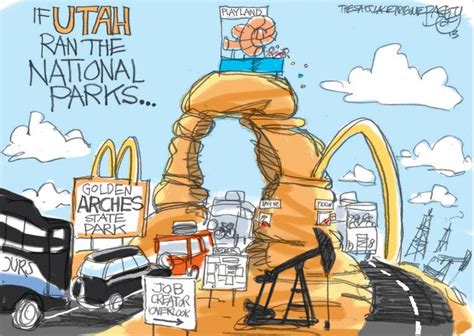 Bagley Cartoon Utah Takeover Of National Parks Cartoon National Parks Utah