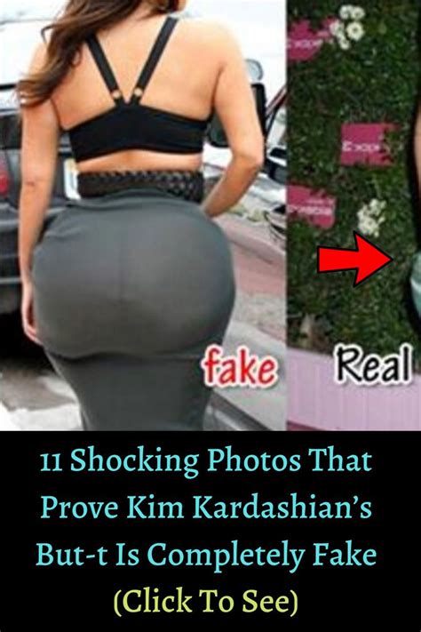 11 Shocking Photos That Prove Kim Kardashians But T Is Completely Fake