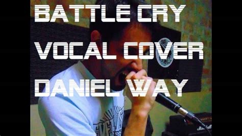 Imagine Dragons Battle Cry Vocal Cover Youtube