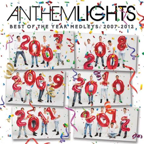 Anthem Lights Best Of The Year Medleys 2007 2012 Ep Lyrics And