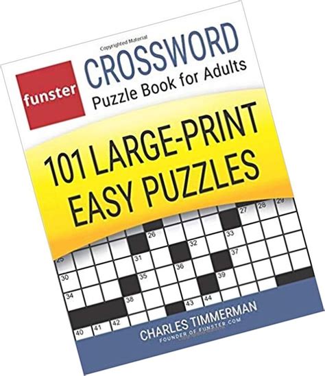This set of printable crossword puzzles feature tricky topics such as celebrity anagrams, state nicknames and cryptic clues. Funster Crossword Puzzle Book for Adults: 101 Large-Print ...