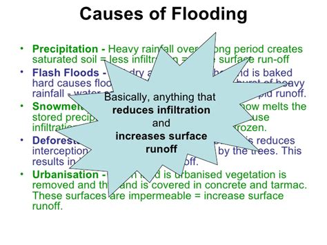 Sometimes a place can get hit by a flash flood even if it's sunny. Causes Of River Floods