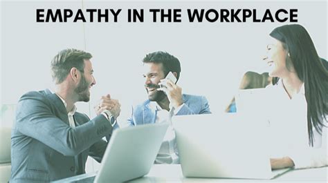 Understanding Others Empathy In The Workplace Dr Robert Kovach