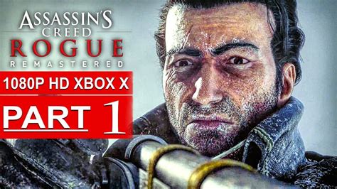 Assassins Creed Rogue Remastered Gameplay Walkthrough Part 1 1080p Hd