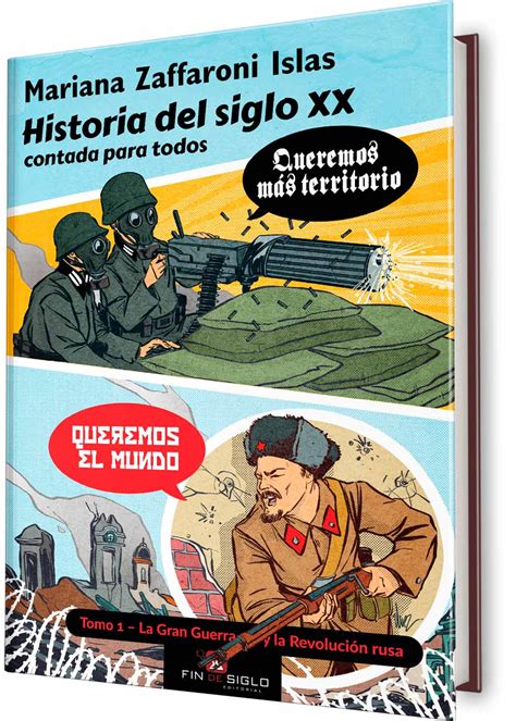Historia Del Siglo Xx Contada Para Todos Editorial Fin De Siglo