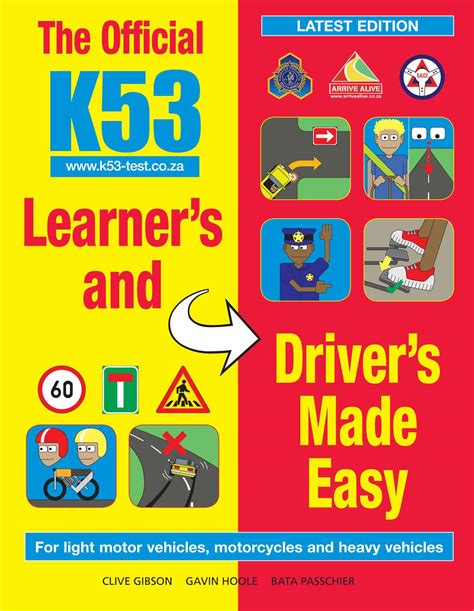 E The Official K53 Learners And Drivers Made Easy By Gibson Clive