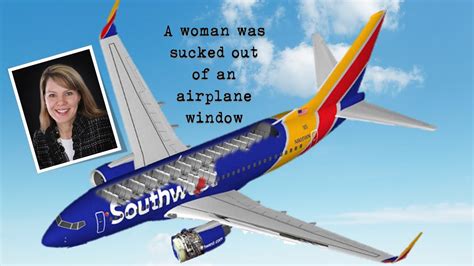 A Woman Sucked Out Of Airplane Window Youtube