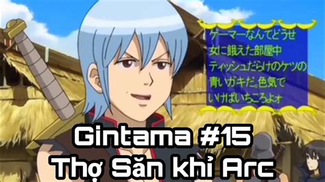 Trích đoạn Gintama 15 Monkey Hunter Arc Gintama Vietsub Funny
