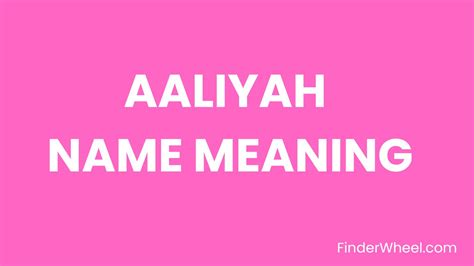 Aaliyah Name Meaning Origin Popularity And Nicknames
