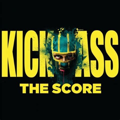 Kick Ass The Score By Henry Jackman And Marius De Vries Album Film