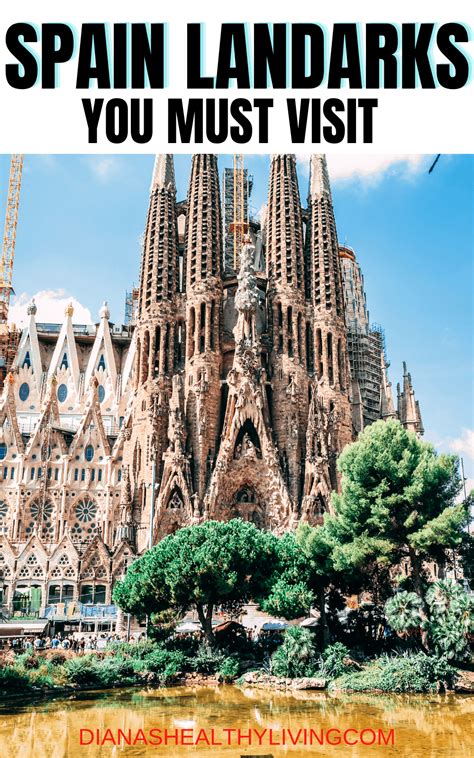 19 Famous Landmarks In Spain You Must Visit Diana S Healthy Living