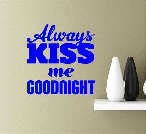 Buy Always Kiss Me Goodnight 22x213 Blue Vinyl Wall Art Inspirational Quotes Decal Sticker