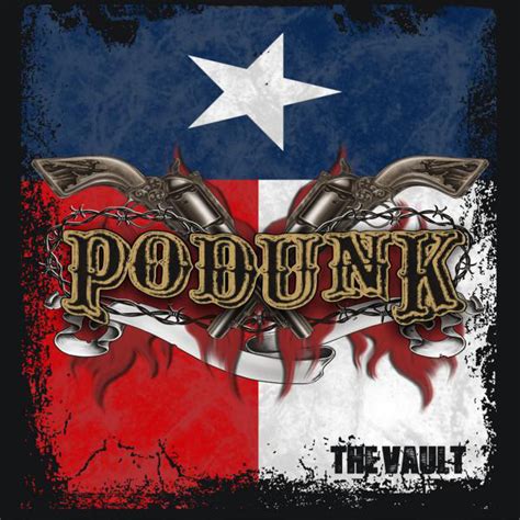 Podunk The Vault 2013 File Discogs