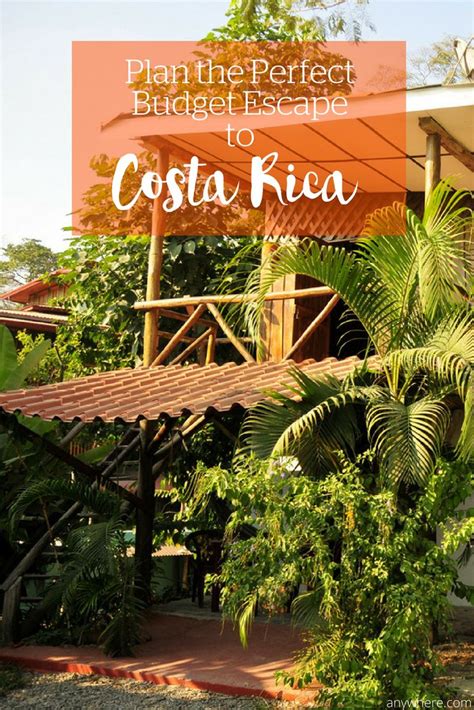 Want To Get Away But Cant Blow Your Whole Budget Consider Costa Rica