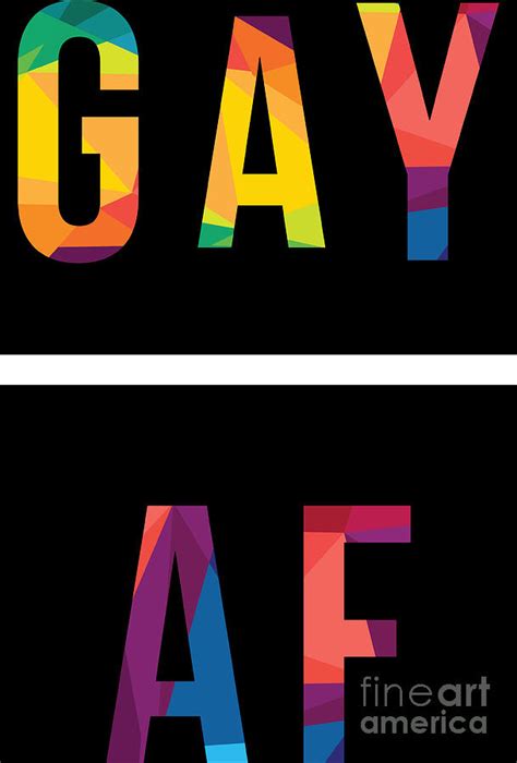 Lgbt Gay Af Rainbow Gay Lesbian Pride Holiday T Digital Art By Haselshirt Fine Art America