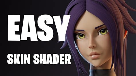 How I Make Easy Stylized Skin Shaders For Blender Cycles And Eevee Youtube