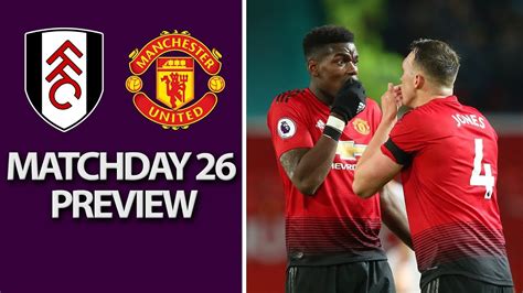 18 may different ways of searching for this match: Fulham v. Manchester United | PREMIER LEAGUE MATCH PREVIEW ...