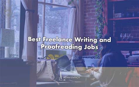 40 Best Freelance Writing Jobs And Proofreading Jobs 2020