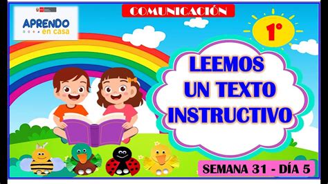 Actividad Leemos Un Texto Instructivo Aprendo En Casa Primer Grado