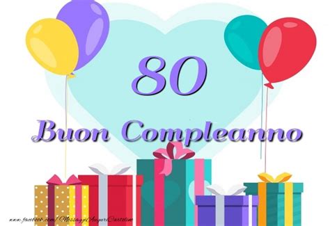 Auguri 50 anni di compleanno; Cartoline auguri 80 anni - messaggiauguricartoline.com
