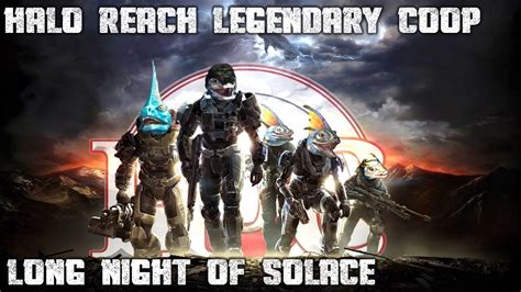 Long Night Of Solace Halo Reach Mission 5 Legendary Youtube